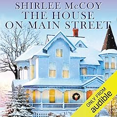 The House on Main Street Audiobook By Shirlee McCoy cover art