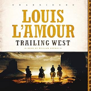 Trailing West Audiobook By Louis L'Amour cover art