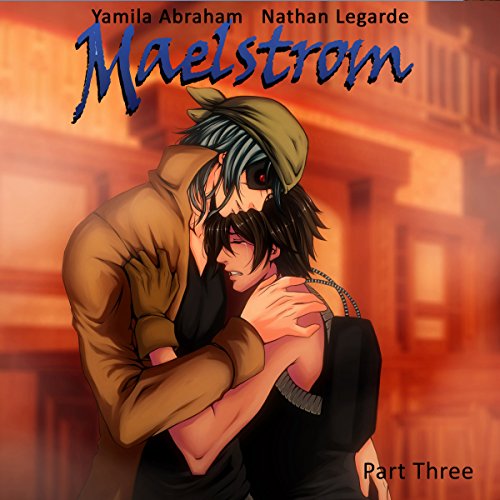 Maelstrom 3 Audiolibro Por Yamila Abraham arte de portada