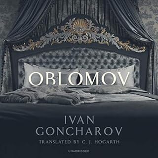 Oblomov Audiobook By Ivan Goncharov, C. J. Hogarth cover art