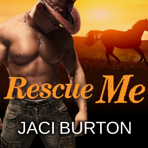 Rescue Me Audiobook By Jaci Burton cover art