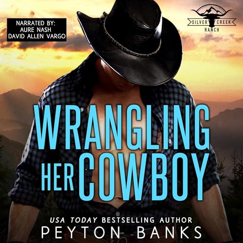 Wrangling Her Cowboy Audiobook By Peyton Banks cover art