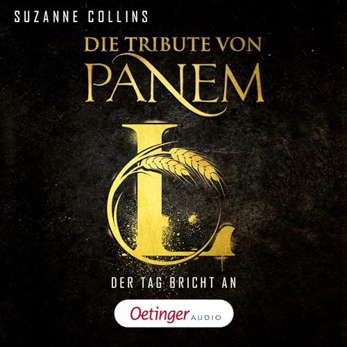 Die Tribute von Panem L. Der Tag bricht an Audiolivro Por Suzanne Collins capa