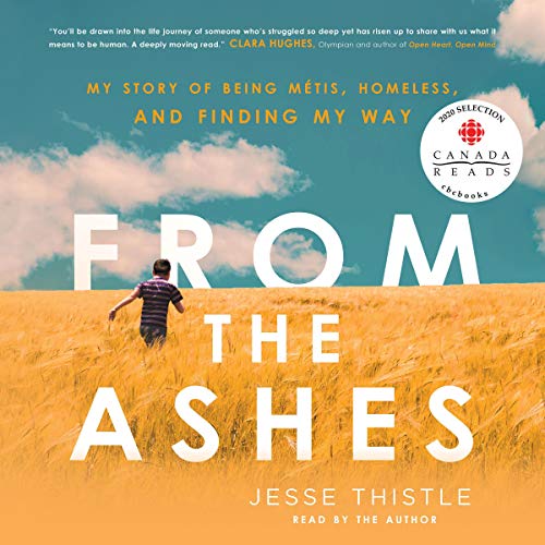 From the Ashes par Jesse Thistle