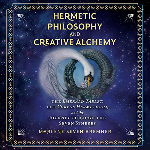 Hermetic Philosophy and Creative Alchemy cover art