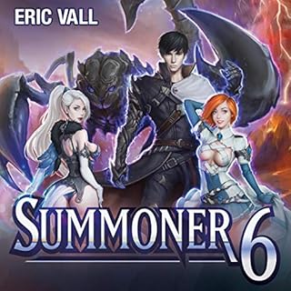 Summoner 6 Audiobook By Eric Vall cover art