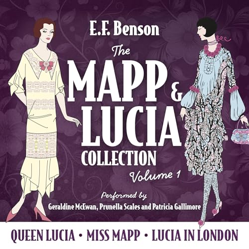 The Mapp & Lucia Collection: Volume 1 cover art