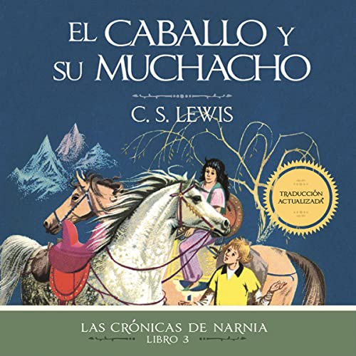 El caballo y su muchacho [The Horse and His Boy] Titelbild