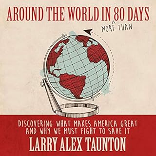 Around the World in (More Than) 80 Days Audiobook By Larry Alex Taunton cover art