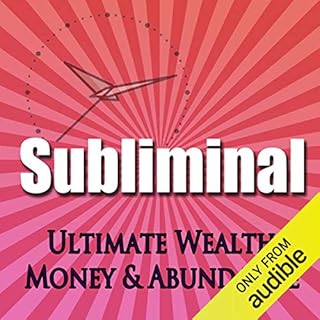 Subliminal Ultimate Wealth, Money & Abundance cover art