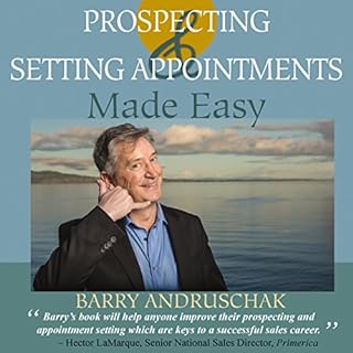 Page de couverture de Prospecting and Setting Appointments Made Easy