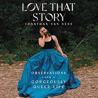 Love That Story Audiolibro Por Jonathan Van Ness arte de portada