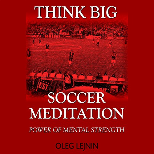 Soccer Meditation Audiobook By Oleg Lejnin cover art