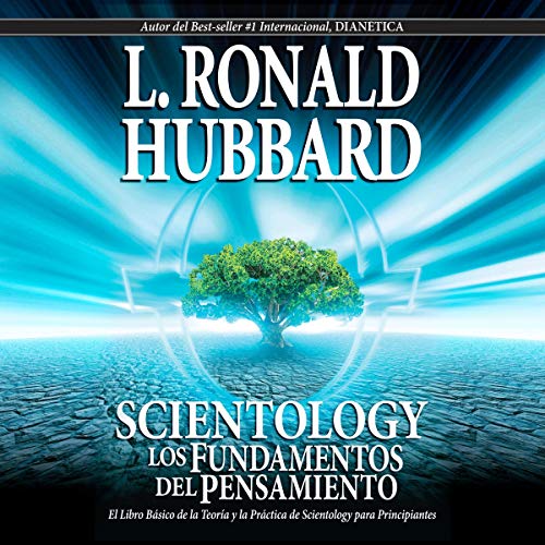 Scientology: Los Fundamentos del Pensamiento [Scientology: The Fundamentals of Thought] cover art