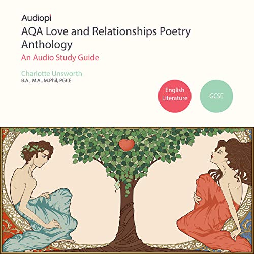 AQA Love and Relationships GCSE Poetry Anthology Audio Tutorials cover art