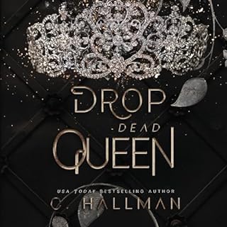 Drop Dead Queen Audiobook By C. Hallman cover art