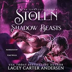 Stolen by Shadow Beasts: The Complete Collection cover art