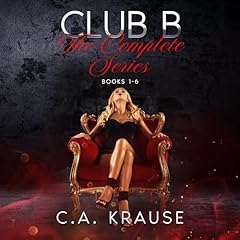 Club B: The Complete Series, Books 1-6 Titelbild