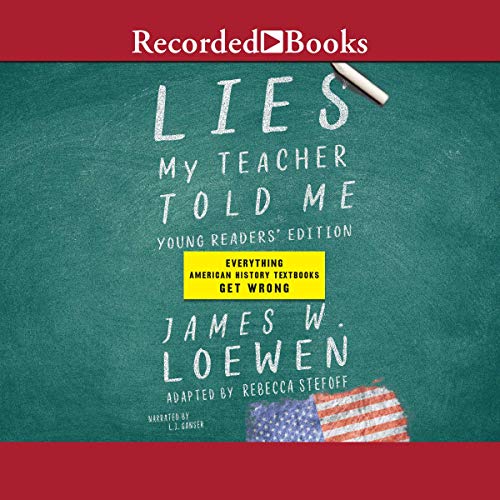 Lies My Teacher Told Me (Young Readers' Edition) cover art