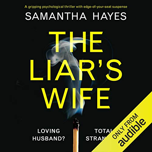 The Liar's Wife Audiobook By Samantha Hayes cover art