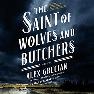 The Saint of Wolves and Butchers Audiobook By Alex Grecian cover art