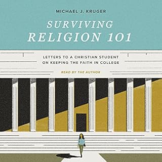 Surviving Religion 101 Audiobook By Michael J. Kruger cover art