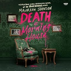 Death at Morning House Audiolibro Por Maureen Johnson arte de portada