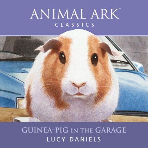 Animal Ark: Guinea-Pig in the Garage cover art