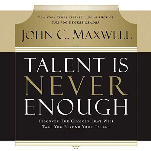 Talent Is Never Enough cover art