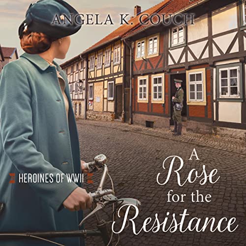 A Rose for the Resistance Audiobook By Angela K. Couch cover art