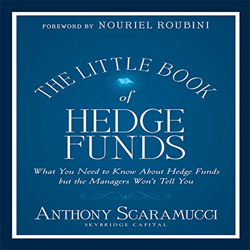 The Little Book of Hedge Funds Audiobook By Anthony Scaramucci cover art