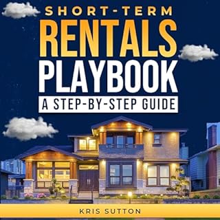 Short-Term Rentals Playbook Audiobook By Kris Sutton cover art