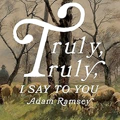 Truly, Truly, I Say to You cover art