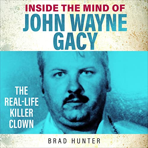 Inside the Mind of John Wayne Gacy cover art