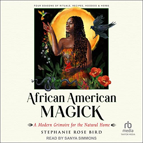 African American Magick Audiobook By Stephanie Rose Bird cover art