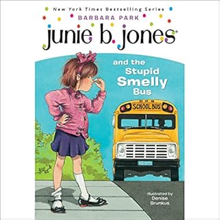 Junie B. Jones and the Stupid Smelly Bus Audiolibro Por Barbara Park arte de portada