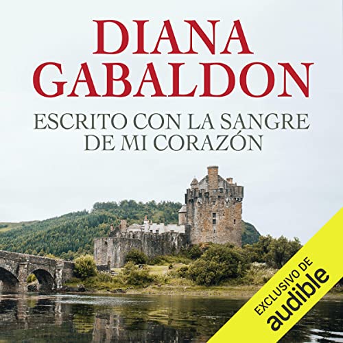 Page de couverture de Escrito con la sangre de mi corazón [Written in My Own Heart’s Blood]