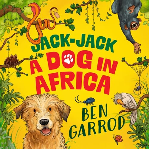 Jack-Jack: A Dog in Africa Audiolivro Por Ben Garrod, Charli Vince - illustrator capa