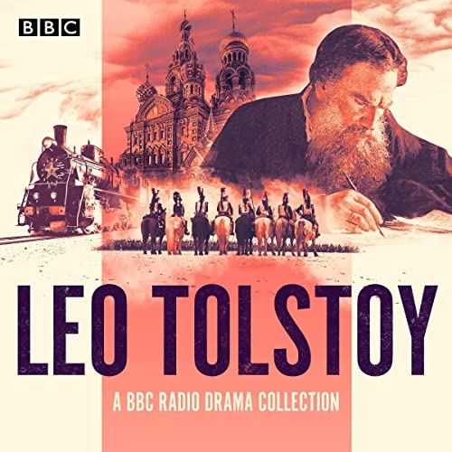 Couverture de The Leo Tolstoy BBC Radio Drama Collection