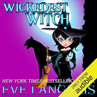 Wickedest Witch Audiobook By Eve Langlais cover art