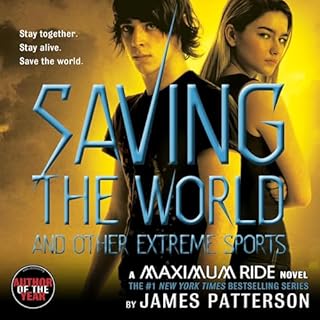 Saving the World and Other Extreme Sports Audiolibro Por James Patterson arte de portada