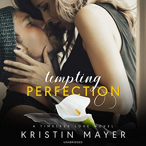 Tempting Perfection Audiobook By Kristin Mayer cover art