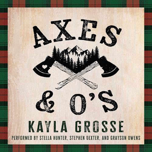 Axes & O's Audiolivro Por Kayla Grosse capa