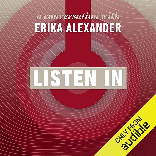 Couverture de Listen In: A Conversation with Erika Alexander