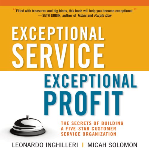 Exceptional Service, Exceptional Profit Audiolibro Por Leonardo Inghilleri, Micah Solomon arte de portada