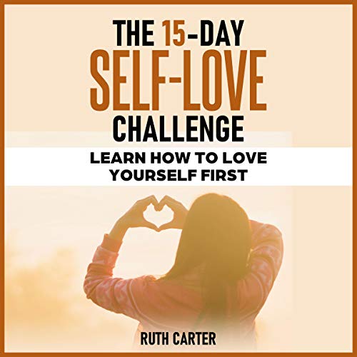 The 15-Day Self-Love Challenge cover art