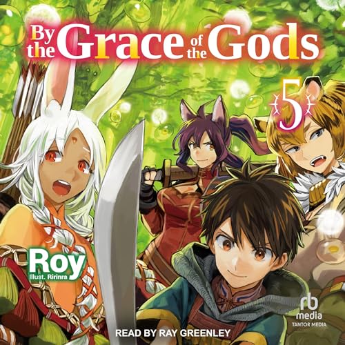 By the Grace of the Gods: Volume 5 Audiolibro Por Roy, Noah Rozenberg - translator arte de portada