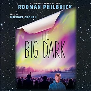 The Big Dark Audiolibro Por Rodman Philbrick arte de portada