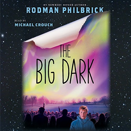 The Big Dark Audiolibro Por Rodman Philbrick arte de portada