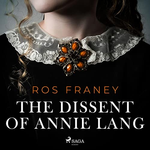 The Dissent of Annie Lang cover art